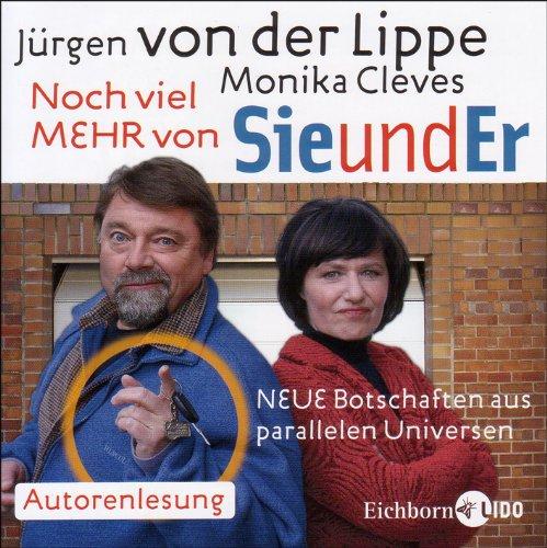 Noch viel mehr von Sie und Er. Neue Botschaften aus parallelen Universen