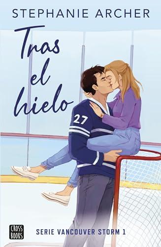 Tras el hielo (Ficción, Band 1)