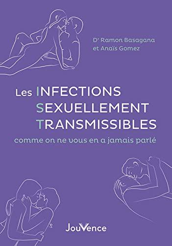 Les infections sexuellement transmissibles comme on ne vous en a jamais parlé