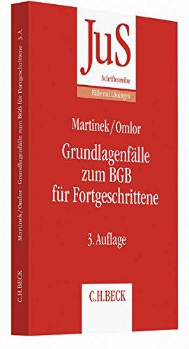 Grundlagenfälle zum BGB für Fortgeschrittene: Die Wilhelm-Busch-Fälle (JuS-Schriftenreihe/Fälle mit Lösungen)