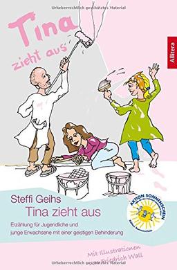 Tina zieht aus: Erzählung für Jugendliche und junge Erwachsene mit einer geistigen Behinderung