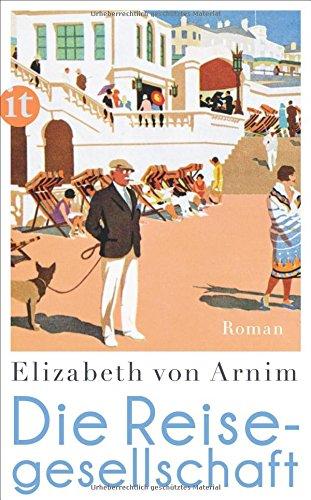 Die Reisegesellschaft: Roman (insel taschenbuch)