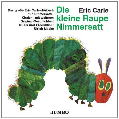 Die Kleine Raupe Nimmersatt