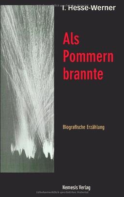 Als Pommern 1945 brannte