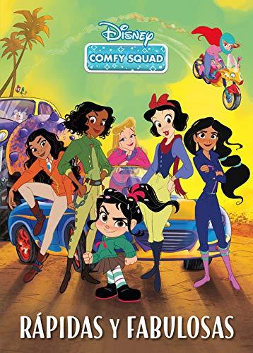 Comfy Squad. Rápidas y fabulosas: Cuento (Disney. Princesas)