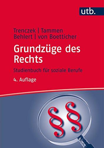 Grundzüge des Rechts: Studienbuch für soziale Berufe