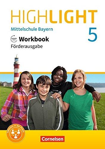 Highlight - Mittelschule Bayern / 5. Jahrgangsstufe - Workbook inklusiv Förderausgabe mit Audios online