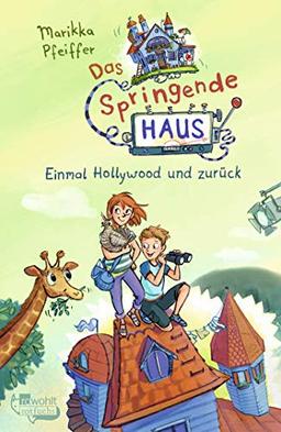 Das Springende Haus. Einmal Hollywood und zurück (Springendes Haus, Band 1)