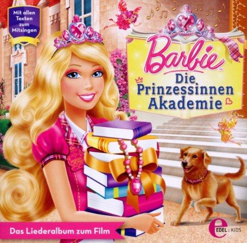 Barbie : Die Prinzessinnen Akademie - Das Liederalbum