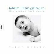 Mein Babyalbum: Die ersten fünf Jahre