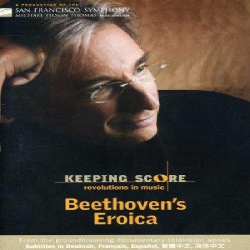 Beethoven's Eroica - Keeping Score/Revolutions in Music