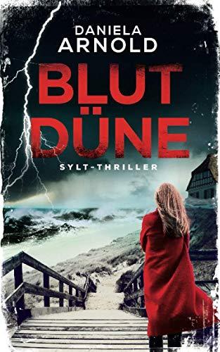 Blutdüne: Sylt-Thriller