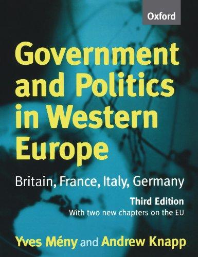 Government And Politics In Western Europe: Britain, France, Italy, Germany (Comparative European Politics)