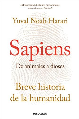 Sapiens. De animales a dioses: Una breve historia de la humanidad (Best Seller)