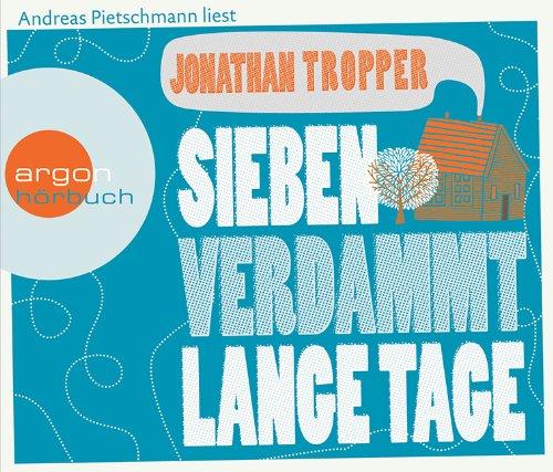 Sieben verdammt lange Tage (Hörbestseller)