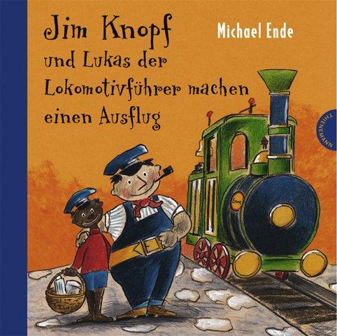 Jim Knopf: Jim Knopf und Lukas der Lokomotivführer machen einen Ausflug