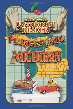 Uncle John's Bathroom Reader Plunges into Michigan