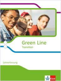 Green Line Transition, Ausgabe ab 2018, Lehrerfassung des Schülerbuches (fester Einband), Klasse 10 (G8), Klasse 11 (G9)