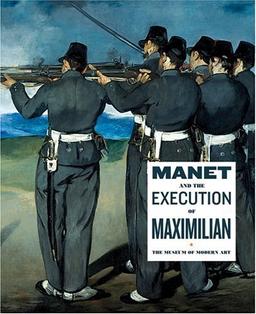 MANET & THE EXECUTION OF MAXIM