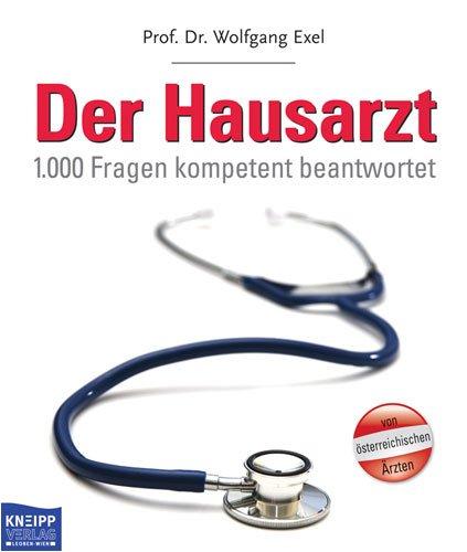 Der Hausarzt: 1000 Fragen von A-Z kompetent beantwortet