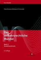 Das verkehrsrechtliche Mandat, Band 2: Verkehrszivilrecht