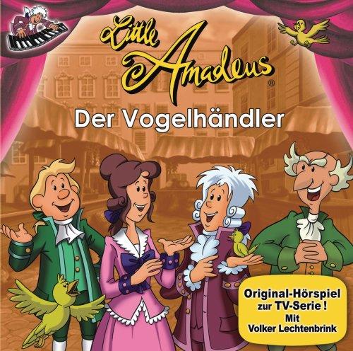 Little Amadeus - Der Vogelhändler: Original-Hörspiel zur TV-Serie