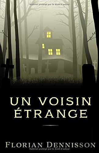 Un voisin étrange (série policier & suspense jeunesse 8-14 ans, Band 1)