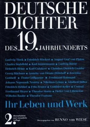 Deutsche Dichter - Ihr Leben und Werk: Deutsche Dichter des 19. Jahrhunderts