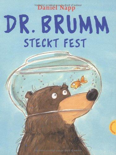 Dr. Brumm: Dr. Brumm steckt fest