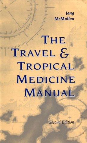 Travel and Tropical Medicine Manual