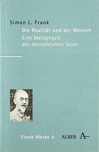 Werke in acht Bänden: Bd.4: Die Realität und der Mensch