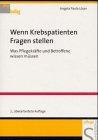 Wenn Krebspatienten Fragen stellen: Was Pflegekräfte und Betroffene wissen müssen