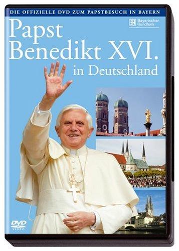 Papst Benedikt XVI. in Deutschland