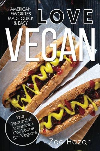 Vegan: The Essential American Cookbook for Vegans