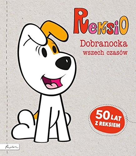 Reksio Dobranocka wszech czasów