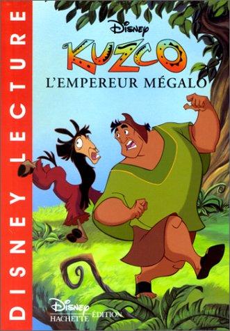 Kuzco : l'empereur mégalo