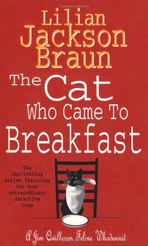 Cat Who Came to Breakfast (Jim Qwilleran Feline Whodunnit)