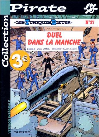 BD Pirate : Les Tuniques bleues, tome 37 : Duel dans la Manche