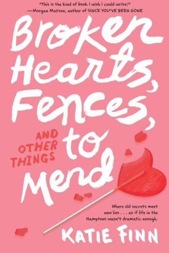 Broken Hearts, Fences and Other Things to Mend (Broken Hearts and Revenge)