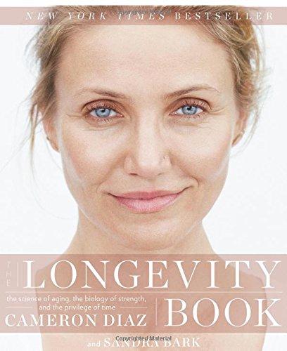 The Longevity Book: The Science of Aging, the Biology of Strength, and the Privilege of Time