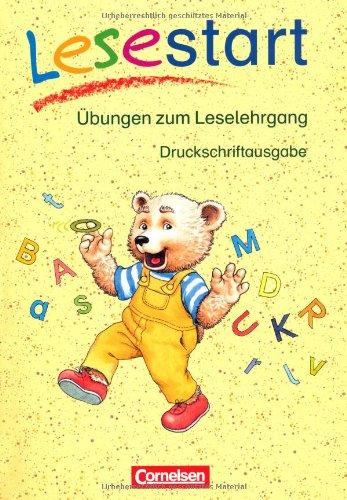 Lesestart - Östliche Bundesländer und Berlin: Übungen in Druckschrift: Zum Leselehrgang: Übungen zum Leselehrgang. Erstlesewerk nach der analytisch-synthetischen Leselehrmethode