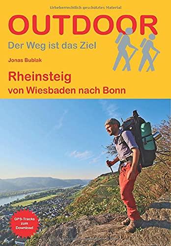 Rheinsteig: von Wiesbaden nach Bonn (Outdoor Wanderführer)