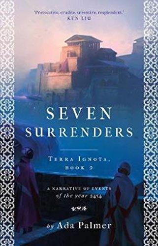 Seven Surrenders (2018) (Terra Ignota, Band 2)