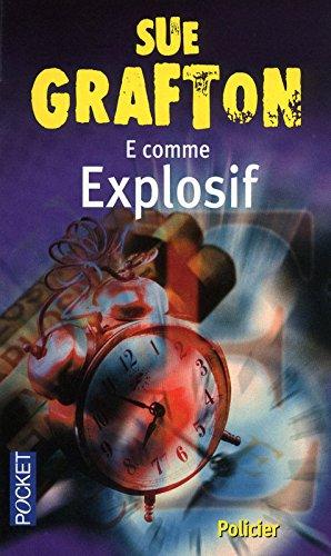 E comme explosif