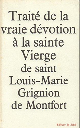 Broché - Traité de la vraie dévotion à la sainte vierge