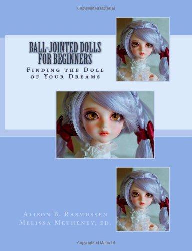 Ball-Jointed Dolls for Beginners: Finding the Doll of Your Dreams