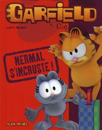 Garfield & Cie. Nermal s'incruste !