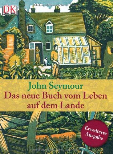 Das neue Buch vom Leben auf dem Lande