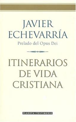 Itinerarios de vida cristiana