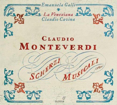 Monteverdi: Scherzi Musicali